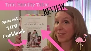 THM Trim Healthy Table Cookbook Review