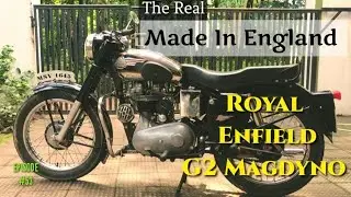 Royal Enfield G2 Magdyno model Review | The true 'Made in England'