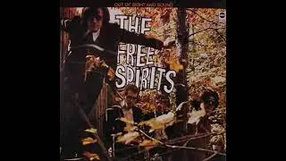 The Free Spirits - Out Of Sight & Sound (USA/1967) [Full Album]