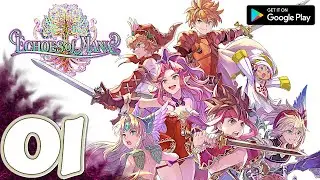 ECHOES of MANA [Mobile] Gameplay Walkthrough Part 1 Chapter 1 + 2 | No Commentary