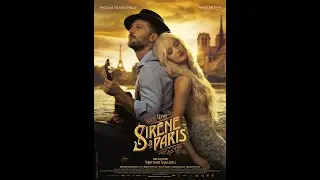 Русалка в Париже   Une sir&egrave;ne &agrave; Paris