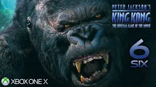 Peter Jackson's KING KONG - Episode 6 - Ann, Jungle Warrior | XBOX ONE X