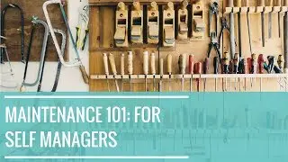 Savannah Rental Home Advice for Self Managers: Maintenance 101