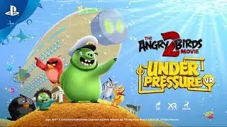 The Angry Birds Movie 2 VR: Under Pressure - Official Gameplay Trailer | PS VR