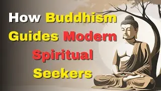 How Buddhism Guides Modern Spiritual Seekers | A Monk&rsquo;s Inspiring Talk on Inner Peace & Mindfulness