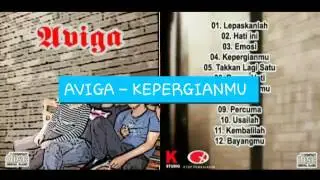 AVIGA - KEPERGIANMU
