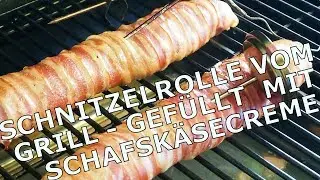 TOP: Schnitzel Rolle mit Schafskäse/Oliven-Creme-Füllung im Baconmantel - Smoker, Gasgrill, Kugel