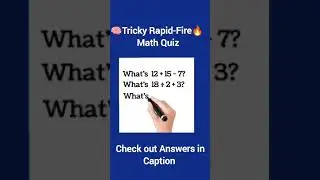 Tricky Rapid-Fire Math Quiz @mathscore93  #subscribenow #maths #mathtricks