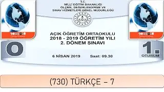 2019 / 2. DÖNEM / AÇIK ÖĞRETİM ORTAOKULU / (730) TÜRKÇE – 7
