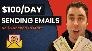 How To Make Money Online For FREE Sending Emails & NO Website (Step by Step)