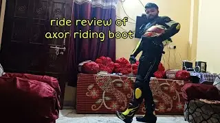 ride review of axor riding boots / is axor riding boots are value for money?? detailed review