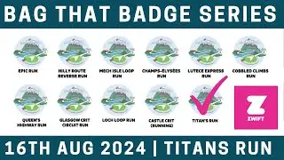 Bag that Badge | Titan's Run | Zwift Run Channel