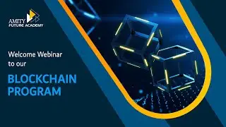 Welcome Webinar to our Blockchain Program - Careers of Tomorrow