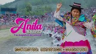 ANITA BAUTISTA  // CARNAVAL  2022 // TEMA: PAISANITO // VIDEO PROMOCIONAL