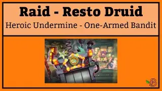 Heroic Undermine Raid - One-Armed Bandit