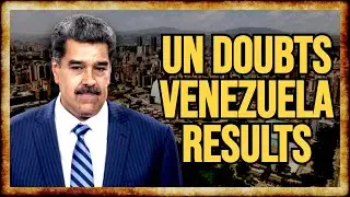 UN Echoes Doubts About Venezuela Election  - w/ Craig Pasta Jardula