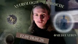 Verkörperte Astrologie der Woche [Der Fall alter Systeme und eine wichtige Initiation] 2026