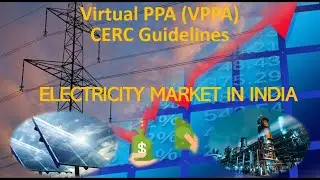 Virtual Power Purchase Agreement (VPPA) guidelines from CERC.... view by Power Sector Professionals