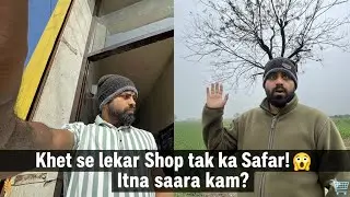 Subah Khet, Din mein Shop! 🚜✨ | Non-stop Working Day Rishi Julani Vlogs