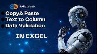 Week 3 - Copy & Paste | Text to Column | Data Validation