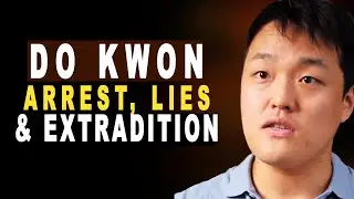 DO KWON'S NEXT MOVE from Arrest to Jail Sentence to Extradition 2023