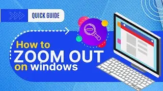 🔎 How to Zoom Out on Windows 10/11 2025 [Simple Tutorial]