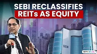 3 Key Measures By SEBI On REITs & What Do They Mean I REITs Investments