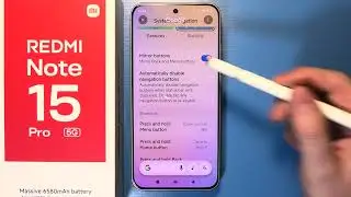 Redmi Note 15 Pro 5G: How To Manage Three Buttons Shortcuts