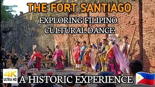 FORT SANTIAGO INTRAMUROS MANILA NOW | WITNESS FILIPINO CULTURAL DANCE | VIRTUAL WALK TOUR 2025