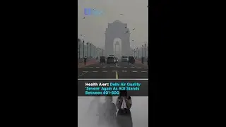 Health Alert: Delhi Air Quality &lsquo;Severe&rsquo; Again As AQI Stands Between 401-500