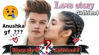 Riyaz Aly Real Girlfriend  | Riyaz Aly ki girlfriend kon hai | Riyaz gf Name | 💕