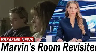 &ldquo;Marvin&rsquo;s Room Ending Explained: Why Diane Keaton&rsquo;s Oscar-Nominated Role in the 83% Rotten