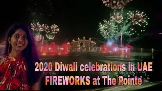 Fireworks at the pointe || 2020 diwali celebrations in UAE || #Largest fountain show || LifeCaptured