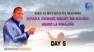 KUVUKA VIKWAZO WAKATI WA KULIISHI AGANO LA KIMAJIRA || PROPHET DR.RICHARD MAGENGE