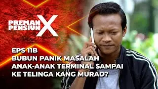 KANG MURAD NGAMUK TAU PARA DEBT COLLECTOR MAIN FISIK KE JACK⁉️ - PREMAN PENSIUN 10 EPS 11B