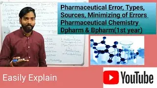 Source & types of Error.. #Bpharm(Pharmaceutical Analysis) & #Dpharm(Pharmaceutical Chemistry).