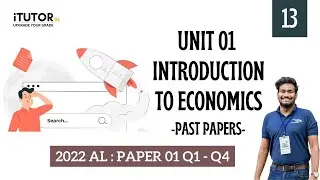 Unit 01 - Introduction to Economics - 2022 Paper 01 - Q1-4