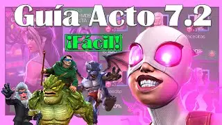 Guía DEFINITIVA para Pasar el acto 7.2 de Manera Fácil! SIN RECURSOS - Marvel Contest of Champions
