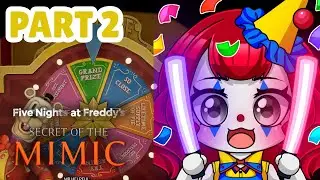 Carnival Games! [FNAF: Secret Of The Mimic Part 2]