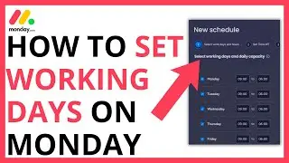 How to Set Working Days on Monday.com [QUICK GUIDE]