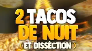 JE COMMANDE 2 TACOS DE NUIT EN LIVRAISON ET JE LES DISS&Egrave;QUE