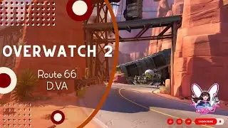 Overwatch 2 D.VA Game play Route 66 map