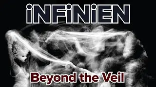 iNFiNiEN &ldquo;Beyond the Veil&rdquo; Live Interview