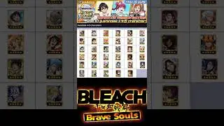 FREE SUMMONS {FILLERS} Seasonal Brave Souls Step 10 Guaranteed 5 Stars! Bleach: Brave Souls!