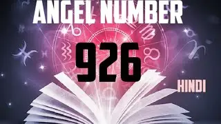 ANGEL NUMBER 926 IN HINDI😇ANGEL NUMBER 926 FOR TWIN FLAME😇926 ANGEL NUMBER #926 @diviinetwinflame