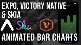 Анимированные столбчатые диаграммы с Expo (React Native), Victory Native и Skia