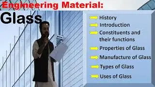 Manufacturing of Glass|Constituents of glass|types, history and uses of Glass as a Building Material