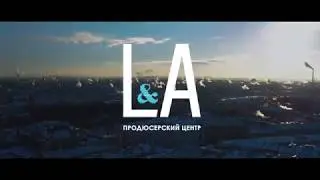 L&A Showreel 2018