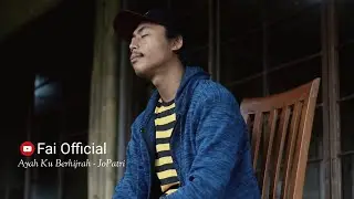 Ayah Ku Berhijrah  - JoPatri | Fai kencrut