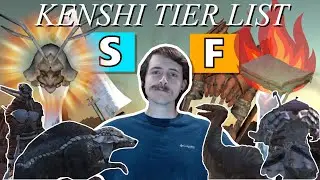 The ULTIMATE Kenshi Tier List